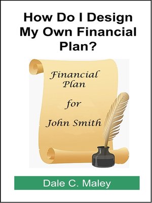 cover image of How Do I Design My Own Financial Plan?